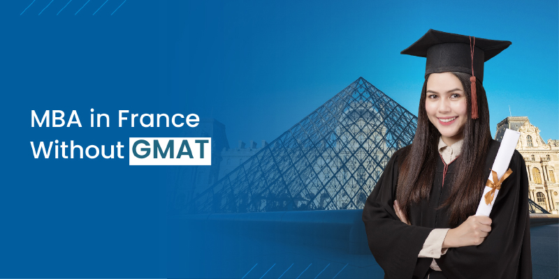 MBA in france without GMAT